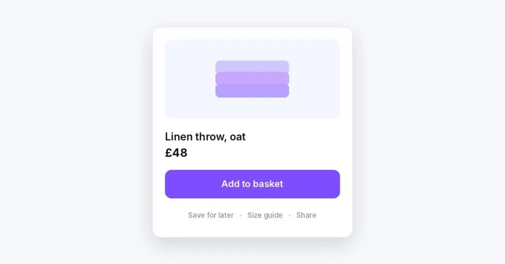 A product card with one large violet Add to basket button, and quieter text links for Save for later, Size guide and Share beneath it.